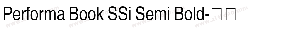 Performa Book SSi Semi Bold字体转换